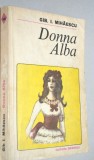 Cumpara ieftin Donna Alba - Gib. I. Mihaescu, Gib I. Mihaescu