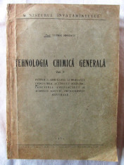 &amp;quot;TEHNOLOGIA CHIMICA GENERALA - Vol. II&amp;quot;, Tudor Ionescu, 1956. Curs litografiat foto
