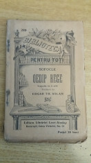 RWX 19 - BIBLIOTECA PENTRU TOTI 289 - OEDIP REGE - EDGAR TH ASLAN - ANUL 1907 foto