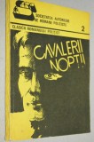 Cavalerii noptii - Clasicii romanului politist