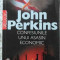 Confesiunile Unui Asasin Economic - John Perkins ,406321