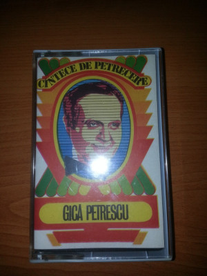 Gica Petrescu Cintece de Petrecere Electrecord Caseta audio stare foarte buna foto