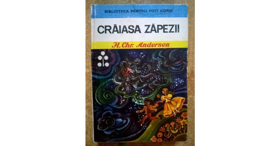 Hans Christian Andersen - Craiasa zapezii {Col. Biblioteca pentru toti