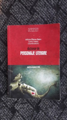 Dictionar De Personaje Literare Pentru Clasele V- VIII -ADINA ELENA SASU foto