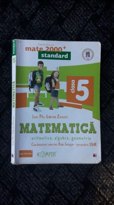 MATEMATICA CLASA A V A ARITMETICA ALGEBRA GEOMETRIE ,PITU ZANOSCHI foto