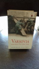 VARSOVIA INSURECTIA DIN 1944 - NORMAN DAVIES foto