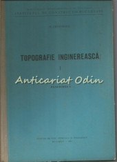Topografie Inginereasca I (Fasc. 1 si 2) - N. Cristescu - Tiraj: 600 Exemplare foto