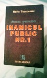 Horia Tecuceanu - Căpitanul Apostolescu și inamicul publi nr. 1 , 10 lei