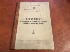 Regulament - navigatie pe Dunare in sectorul Republicii Populare Romine 1954 ! foto