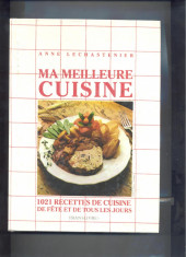 Mancaruri - Mes meilleurs cuisine, - chef ANNA LECHASTENIER - foto