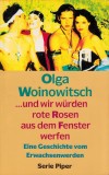 ...und wir wurden rote Rosen aus dem Fenster werfen