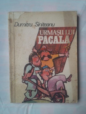 (C351) DUMITRU SINITEANU - URMASII LUI PACALA foto