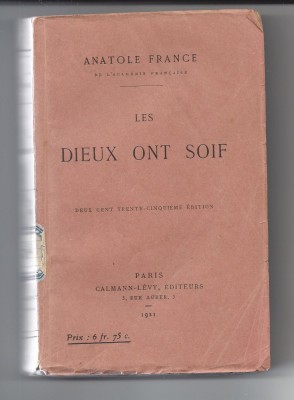 Les Dieux ont Soif / Zeilor le e sete Anatole France 1921 Paris CS foto