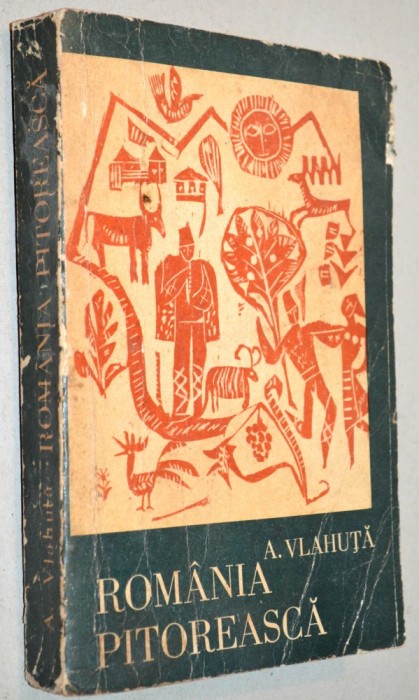 Romania pitoreasca - A. Vlahuta