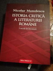 Istoria critica a literaturii romane - Nicolae Manolescu foto