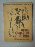 (C351) DUMITRU MURESAN SI VICTOR IANCU - URSUL CASTIGATOR LA LOTO