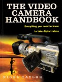 The Video Camera Handbook