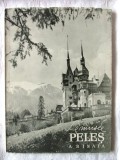 &quot;LE MUSEE PELES A SINAIA&quot;, 1961. Muzeul Peles. Carte in limba franceza, Meridiane