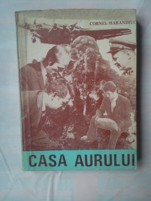(C351) CORNEL MARANDIUC - CASA AURULUI foto