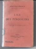 L&#039;Ile des Pingouins/ Insula pinguinilor Anatole France 1922 Paris
