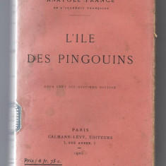 l'Ile des Pingouins/ Insula pinguinilor Anatole France 1922 Paris