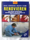 Cumpara ieftin &quot;DAS GROSSE BUCH VOM RENOVIEREN&quot;, SELBST. Carte in limba germana