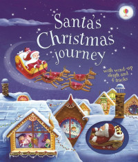 Santa&amp;#039;s Christmas Journey with wind-up sleigh - Usborne book (3+) foto