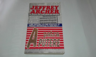 JEFFREY ARCHER - A PATRA PUTERE foto