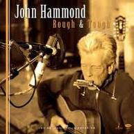 JOHN HAMMOND - ROUGH &amp;amp; TOUGH, 2009 foto