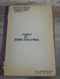 Proiect de sosea forestiera/ Facultatea de Exploat. si Industria Lemnului, 1954
