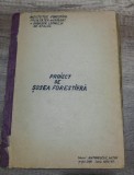 Proiect de sosea forestiera/ Facultatea de Exploat. si Industria Lemnului, 1954