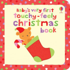 Baby&amp;#039;s very first touchy-feely Christmas - Carte Usborne (0+) foto