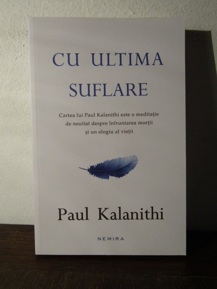 I complain mask Portuguese CU ULTIMA SUFLARE-PAUL KALANITHI | arhiva Okazii.ro