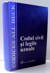 CODUL CIVIL SI LEGILE UZUALE , CU MODIFICARILE ADUSE PANA LA DATA DE 15 SEPTEMBRIE 2003 de CODICES ALL BECK , 2003 foto