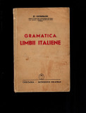 Stefan Cuciureanu - Gramatica limbii italiene, Cugetarea Georgescu Delafras 1941