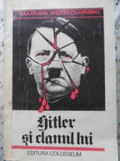 Hitler Si Clanul Lui - Marian Podkowinski ,406490 foto