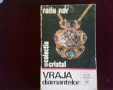 Radu Nor Vraja diamantelor, ed. princeps