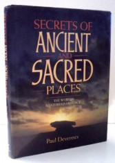 SECRETS OF ANCIENT AND SACED PLACES by PAUL DEVEREUX , 1992 foto