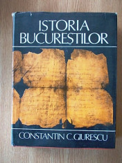 ISTORIA BUCURESTILOR- CONSTANTIN GIURESCU- cartonata/supracoperta-editia a II-a foto