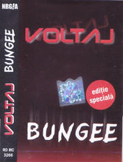 Caseta audio: Voltaj - Bungee ( 2001 - originala, stare foarte buna ) foto