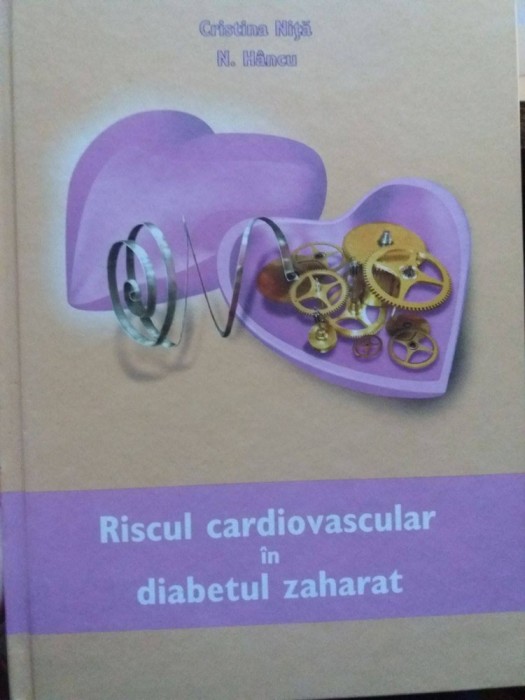 Cristina Nita, N. Hancu - RISCUL CARDIOVASCULAR IN DIABETUL ZAHARAT