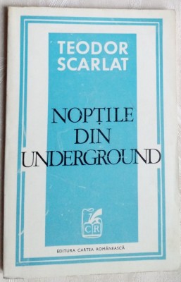 TEODOR SCARLAT - NOPTILE DIN UNDERGROUND (POEME, 1972) [dedicatie / autograf] foto