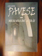 Meseria de a trai. Jurnal 1935 - 1950 - Cesare Pavese (2001) foto