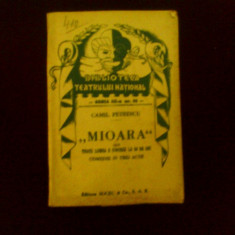 Camil Petrescu Mioara sau toata lumea e sincera la 20 de ani, ed. princeps