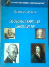 Gabriela Pohoata - Filosofia Dreptului Crestomatie foto