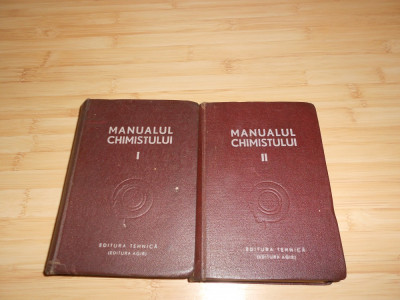 MANUALUL CHIMISTULUI - 2 VOL.-1949 foto