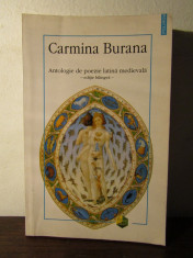 Carmina Burana - Antologie De Poezie Latina Medievala foto
