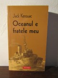 Jack Kerouac - Oceanul e fratele meu, Polirom