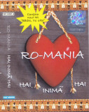 Caseta audio: Ro-mania - Hai, inima, hai ( 2003 - originala, stare f.buna ), Populara