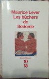 Maurice Lever - Les buchers de Sodome - Histoire des homosexuels